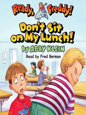 cover image of Don't Sit on My Lunch (Ready, Freddy! #4)